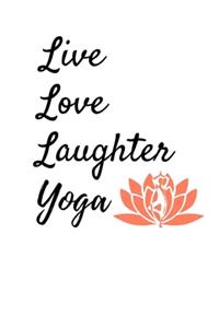 Live Love Laughter Yoga