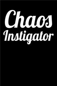 Chaos Instigator