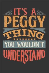 Its A Peggy Thing You Wouldnt Understand
