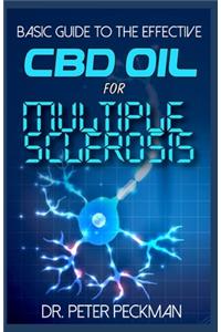 Basic Guide to the Effective CBD Oil for Multiple Sclerosis