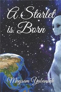 Starlet is Born