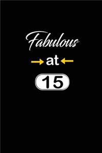 Fabulous at 15