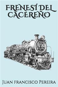 Frenesí del Cacereño