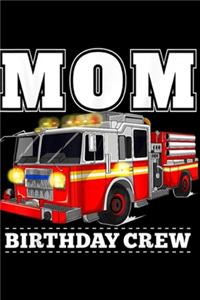 Mom Birthday Crew