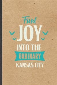 Find Joy into the Ordinary Kansas City