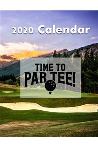 Time To Par Tee 2020 Golf Calendar