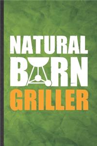 Natural Born Griller