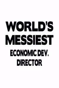 World's Messiest Economic Dev. Director