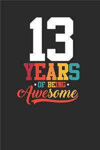 13 Years Of Being Awesome