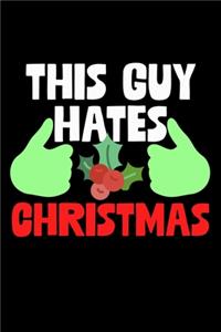 This Guy Hates Christmas