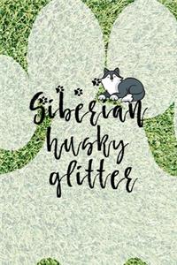 Siberian Husky Glitter