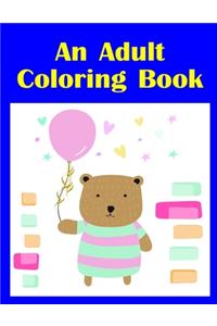 An Adult Coloring Book
