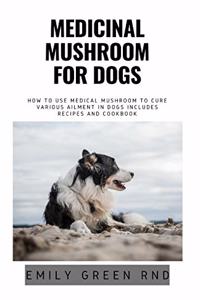 Medicinal Mushroom for Dogs