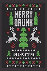 merry drunk I'm Christmas