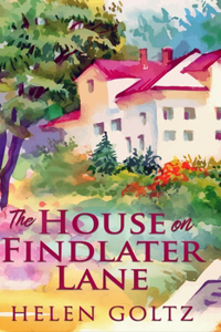 The House on Findlater Lane