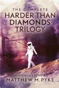 Complete Harder Than Diamonds Trilogy (Omnibus Edition)
