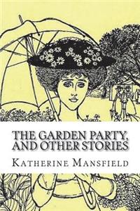 The Garden Party, and other stories