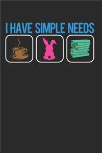 I Have Simple Needs