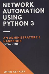 Network Automation Using Python 3