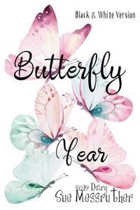 Butterfly Year - Black and White Version