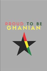Proud to Be Ghanian
