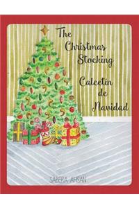 The Christmas Stocking / Calcetin de Navidad (Bilingual)