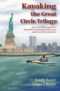 Kayaking the Great Circle Trilogy