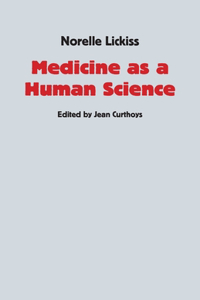 Medicine as a Human Science