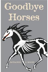 Goodbye Horses