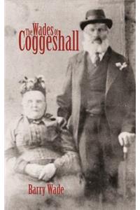 The Wades of Coggeshall