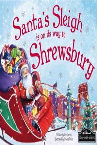 Santa's Sleigh is on its Way to Shrewsbury