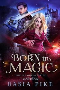 Born in Magic