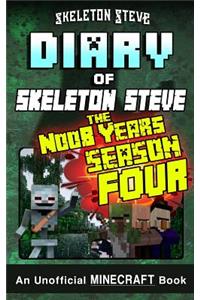 Minecraft Diary of Skeleton Steve the Noob Years - FULL Season Four (4)