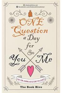 One Question a Day for You & Me