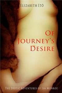 Of Journey's Desire