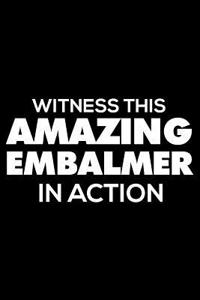 Witness This Amazing Embalmer in Action