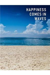 Happiness Comes in Waves