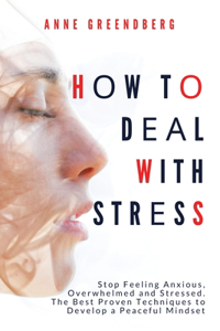 How to Deal With Stress