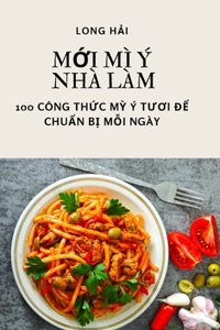 MỚi MÌ Ý Nhà Làm