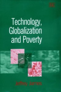 Technology, Globalization and Poverty
