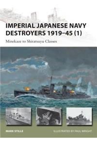 Imperial Japanese Navy Destroyers 1919–45 (1): Minekaze to Shiratsuyu Classes