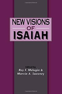 New Visions of Isaiah: No. 214 (Journal for the Study of the Old Testament Supplement S.)