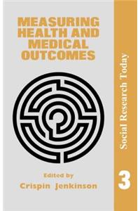 Measuring Health and Medical Outcomes