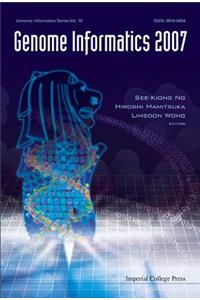 Genome Informatics 2007: Genome Informatics Series Vol. 19 - Proceedings of the 18th International Conference