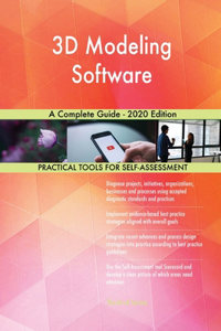 3D Modeling Software A Complete Guide - 2020 Edition