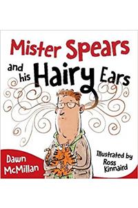 Mister Spears and His Hairy Ears