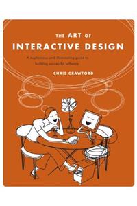 The Art Of Interactive Design