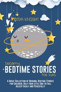 Dreamy Bedtime Stories for Kids