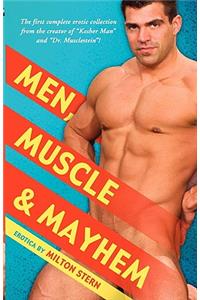 Men, Muscle & Mayhem