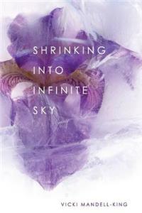 Shrinking Into Infinite Sky